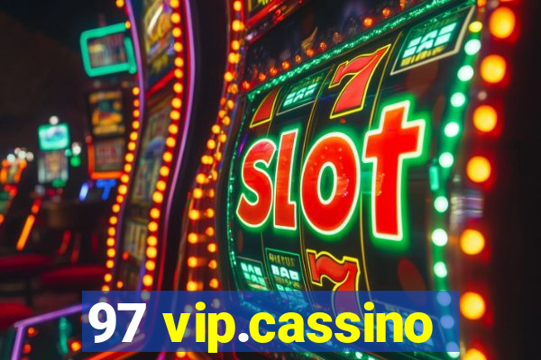 97 vip.cassino